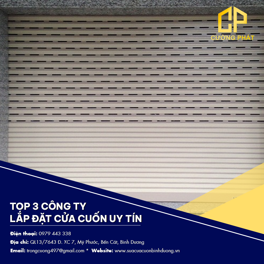 Top 3 công ty lắp đặt cửa cuốn uy tín tại Bình Dương - Lựa chọn hoàn hảo cho ngôi nhà bạn